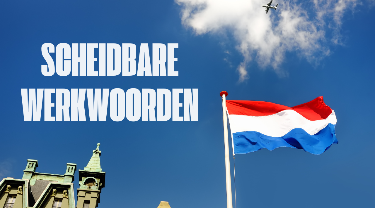 Mengenal Separable Verbs, Kata Kerja yang Bisa Terbelah dalam Bahasa Belanda